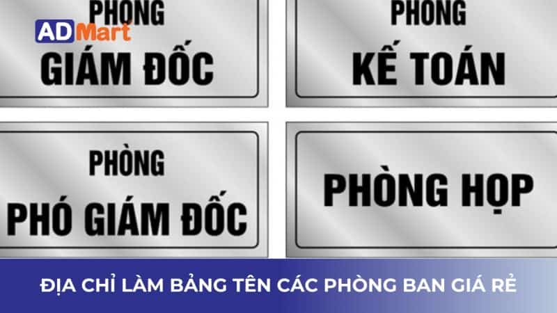 Địa chỉ làm bảng tên các phòng ban theo yêu cầu