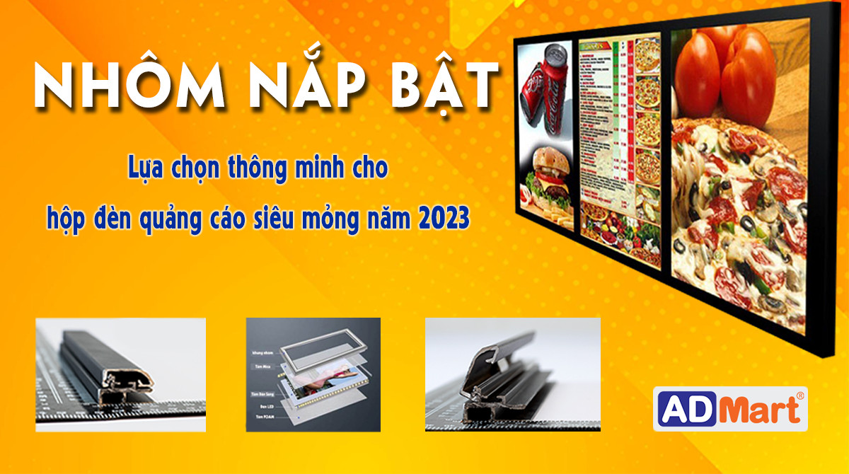 Nhôm nắp bật: Lựa chọn thông minh cho hộp đèn quảng cáo siêu mỏng năm 2023