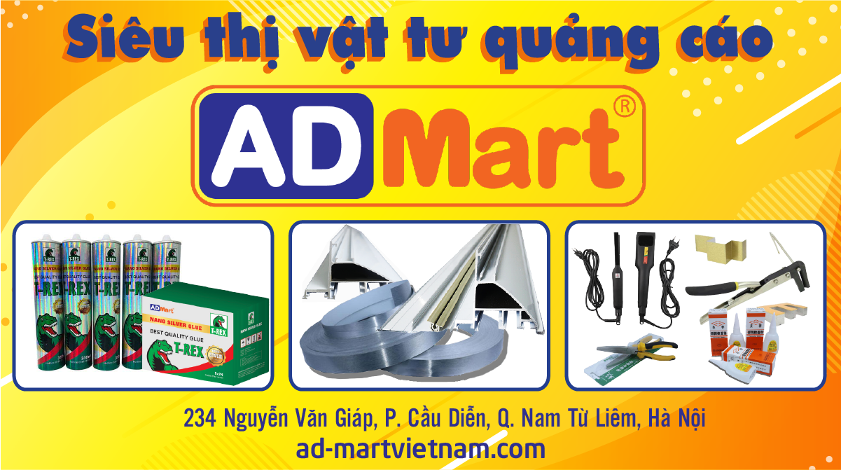 Siêu thị vật tư quảng cáo AD-MART - vật tư quảng cáo hàng đầu Việt Nam