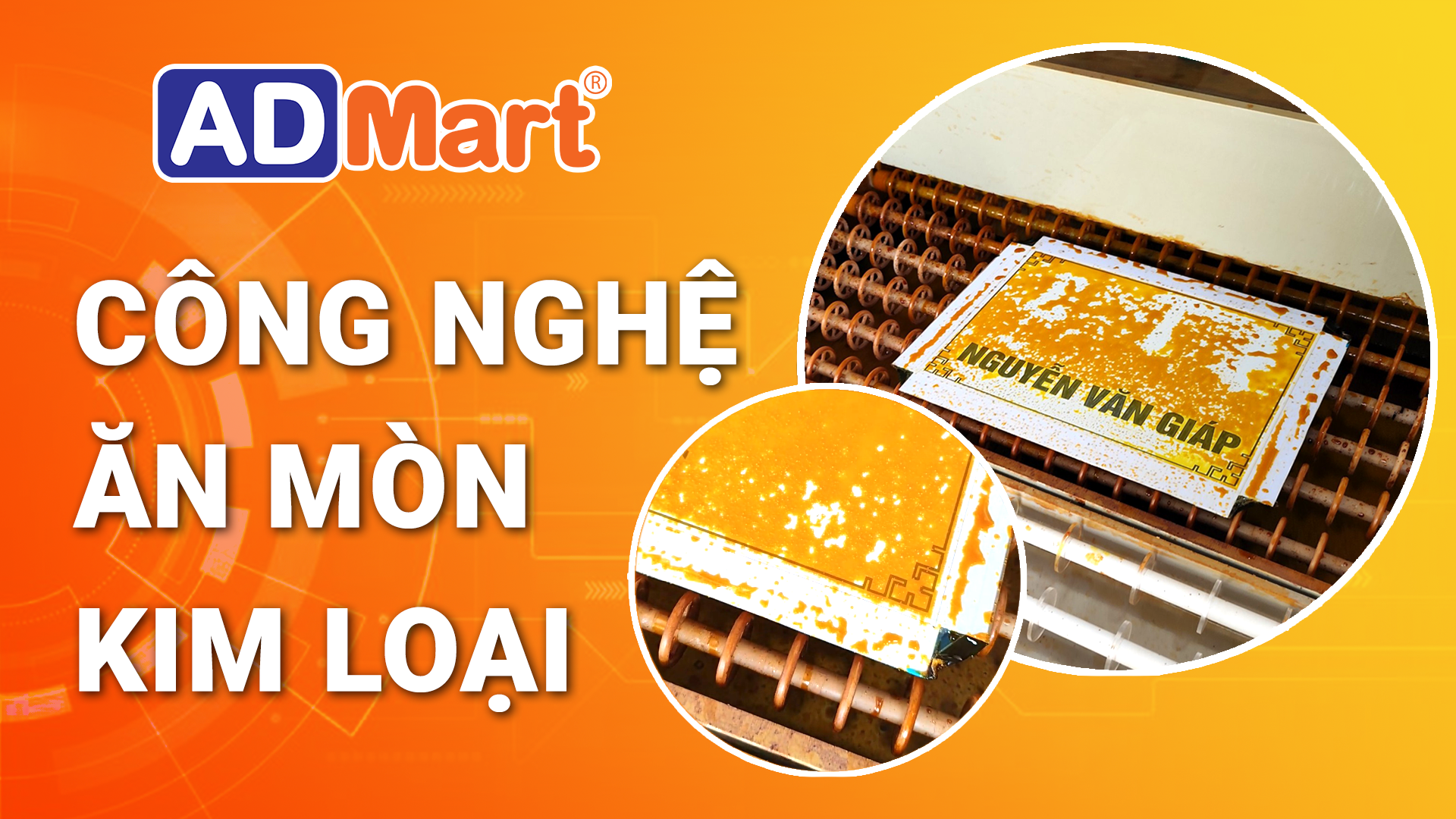 Công nghệ ăn mòn kim loại là gì? Ứng dụng vào sản xuất biển bảng như thế nào?