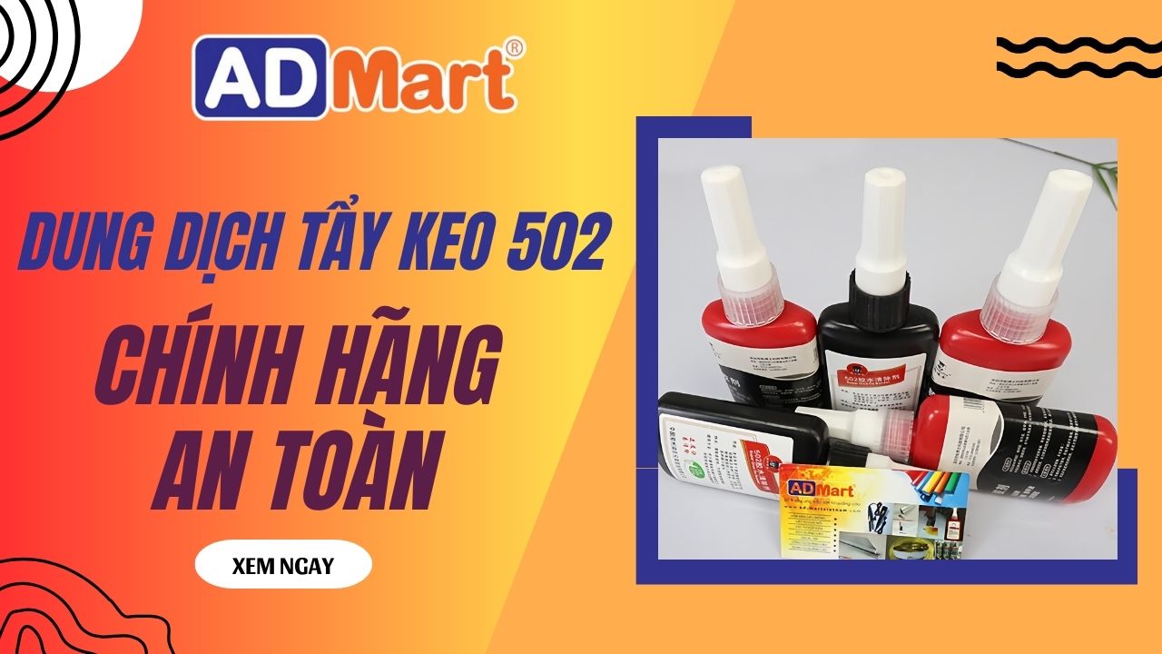 Cách sử dụng dung dịch tẩy keo 502 hiệu quả, an toàn