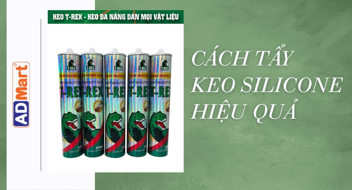 Cách tẩy keo silicone đơn giản, hiệu quả