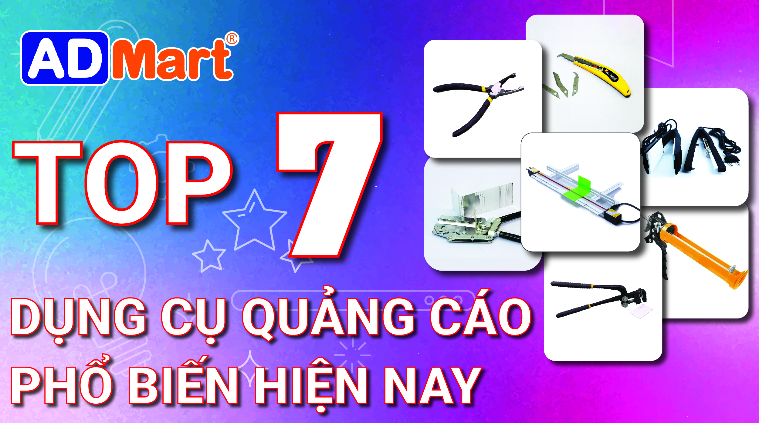 Tổng hợp các dụng cụ quảng cáo phổ biến hiện nay